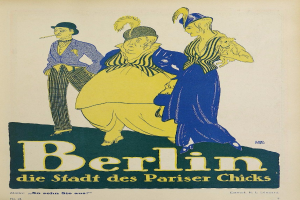 Ein Plakat, das ein Konzert in Berlin, Deutschland, ankündigt, mit einer Gruppe von Menschen in bunter Kleidung vor einem Gebäude mit der Aufschrift "Berlin - Die Stadt des Pariser Chicks" oben.