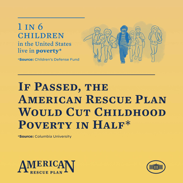 Ein Plakat, das für das American Rescue Plan wirbt, um die Kinderarmut in den USA zu halbieren, mit einer Gruppe von Menschen.