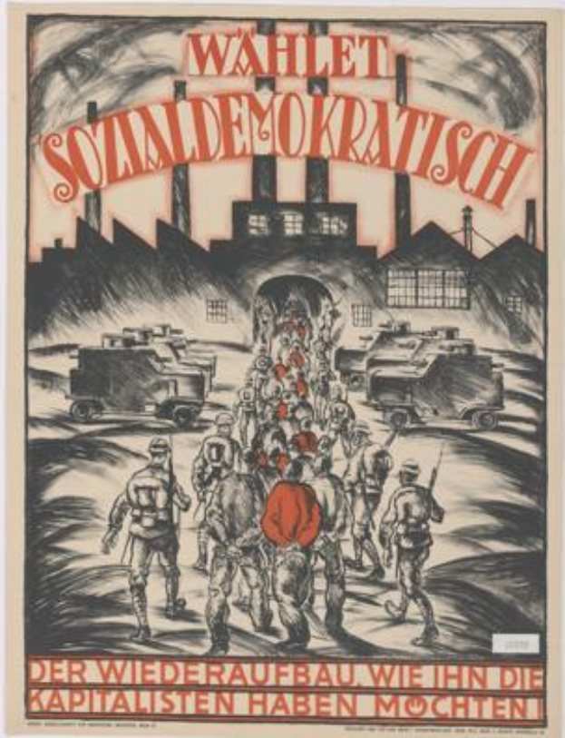 Eine Gruppe von Menschen und Fahrzeugen im Vordergrund mit einem Gebäude im Hintergrund, mit der Aufschrift "Wahlet Sozialdemokratisch - der Wiederaufbau wie die Kapitalisten haben gewollt" auf einem deutschen Propagandaplakat der Nazi-Partei der Sowjetunion.